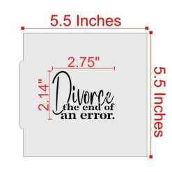 Divorce the End of An Error Cookie Stencil
