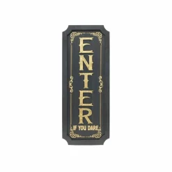 Enter if You Dare Wall Sign by Ashland®