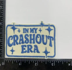 In My Crash Out Era, Embroidered, Iron on Patch