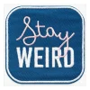 Stay Weird Embroidered Iron-On & Adhesive Patch by Make Market®