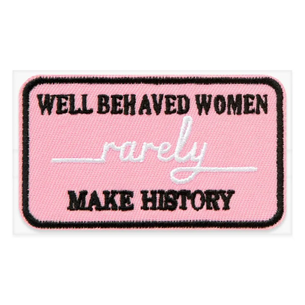 Well Behaved Women Rarely Make History Embroidered Iron-On & Adhesive Patch by Make Market®