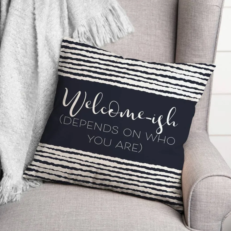 18" x 18" Welcome-ish Throw Pillow